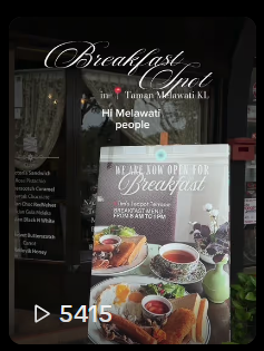 TikTok video featuring Tim's Teapot Terrace as a breakfast spot in Taman Melawati KL, 5,415 views